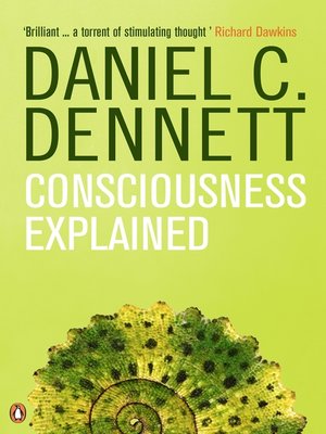 cover image of Consciousness Explained